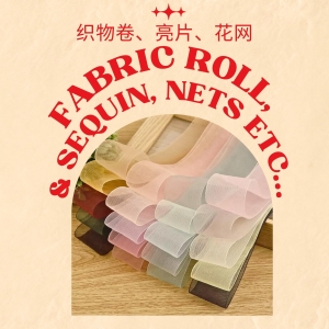 Fabric Roll, Sequin, Nets etc...